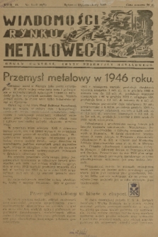 Wiadomości Rynku Metalowego : organ Central. Zbytu Przemysłu Metalowego. R.2, 1947, Nr 1-2 (6/7)