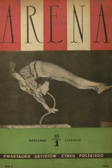 Arena : kwartalnik artystów cyrku polskiego. R.2, 1956, Nr 1