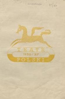 Teatr Polski. R. 1, 1937, nr 4/5