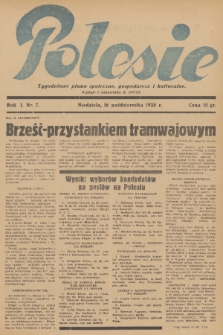 Polesie : tygodniowe pismo społeczne, gospodarcze i kulturalne. R. 1, 1938, nr 7