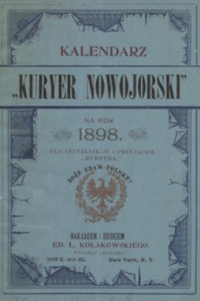 Kalendarz Kuryera Nowojorskiego. R. 1, 1898