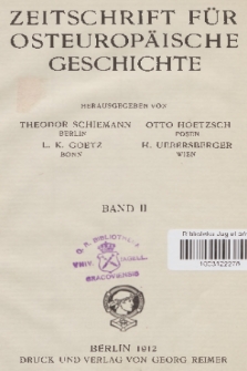 Zeitschrift für Osteuropäische Geschichte. Bd. 2, 1911/1912, Inhalt