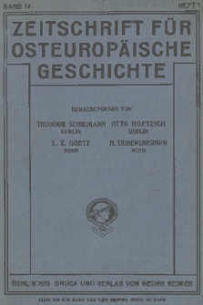 Zeitschrift für Osteuropäische Geschichte. Bd. 4, 1913/1914, Heft 1