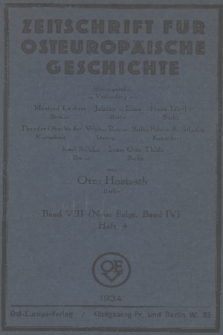 Zeitschrift für Osteuropäische Geschichte. Bd. 8 (Neue Folge, Band 4), 1934, Heft 4