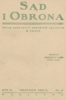 Sąd i Obrona : organ Korporacji Obrońców Sądowych w Polsce. R. 2, 1928, nr 9