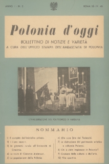 Polonia d'Oggi : bollettino di notizie e varietà : a cura dell'Ufficio Stampa dell'Ambasciata di Polonia. A. 1, 1946, n. 2