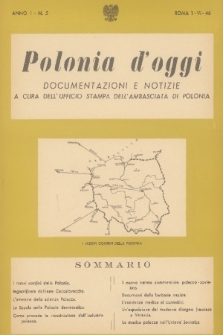 Polonia d'Oggi : documentazioni e notizie : a cura dell'Ufficio Stampa dell'Ambasciata di Polonia. A. 1, 1946, n. 5