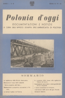 Polonia d'Oggi : documentazioni e notizie : a cura dell'Ufficio Stampa dell'Ambasciata di Polonia. A. 1, 1946, n. 8