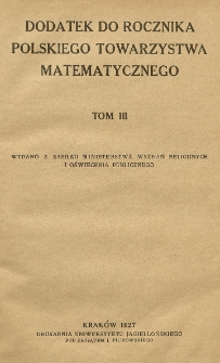 Dodatek do Rocznika Polskiego Towarzystwa Matematycznego. T.3, 1927