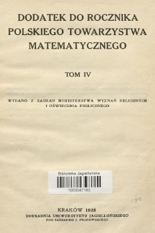 Dodatek do Rocznika Polskiego Towarzystwa Matematycznego. T.4, 1928