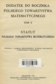 Dodatek do Rocznika Polskiego Towarzystwa Matematycznego. T.10, 1937