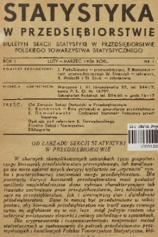 Statystyka w Przedsiębiorstwie : biuletyn Sekcji Statystyki w Przedsiębiorstwie Polskiego Towarzystwa Statystycznego. R. 1, 1938, nr 1