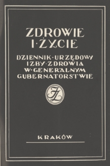 Zdrowie i Życie : dziennik urzędowy Izby Zdrowia w Generalnym Gubernatorstwie. R. 2, 1941, nr 3