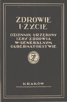 Zdrowie i Życie : dziennik urzędowy Izby Zdrowia w Generalnym Gubernatorstwie. R. 2, 1941, nr 14