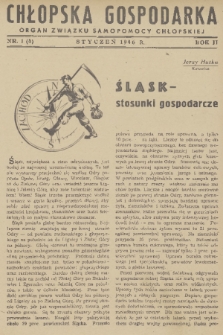 Chłopska Gospodarka : organ Związku Samopomocy Chłopskiej. R. 2, 1946, nr 1