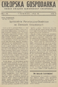 Chłopska Gospodarka : organ Związku Samopomocy Chłopskiej. R. 2, 1946, nr 6