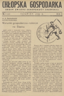 Chłopska Gospodarka : organ Związku Samopomocy Chłopskiej. R. 2, 1946, nr 8