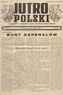 Jutro Polski : organ ruchu młodonarodowego. R. 1, 1939, nr 31