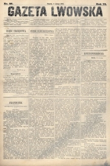 Gazeta Lwowska. 1882, nr 27