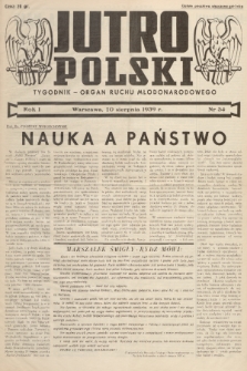 Jutro Polski : organ ruchu młodonarodowego. R. 1, 1939, nr 34