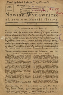 Nowiny Wydawnicze z Literatury, Nauki i Plastyki. 1933, nr 1