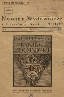 Nowiny Wydawnicze z Literatury, Nauki i Plastyki. 1934, nr 1