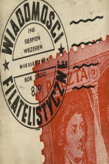 Wiadomości Filatelistyczne : [miesięcznik ilustrowany : organ „Polish Philatelic Club” i innych klubów polskich. R. 2, 1948, nr 8/9