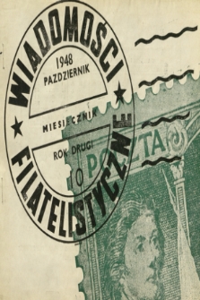 Wiadomości Filatelistyczne : [miesięcznik ilustrowany : organ „Polish Philatelic Club” i innych klubów polskich. R. 2, 1948, nr 10