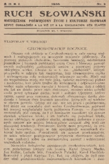 Ruch Słowiański : miesięcznik poświęcony życiu i kulturze Słowian=Revue Consacrée a la vie et a la Civilisation des Slaves. S. 2, R. 1, 1936, nr 2