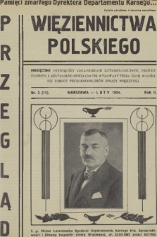 Przegląd Więziennictwa Polskiego : miesięcznik poświęcony zagadnieniom kryminologicznym, penitencjarnym i kulturalno-oświatowym : wydawany przez Kasę Wzajemnej Pomocy Funkcjonariuszów Straży Więziennej. R. 2, 1934, nr 2