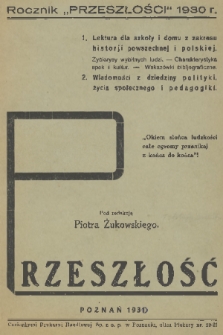 Przeszłość : czasopismo historyczne dla wszystkich. R. 2, 1930, Treść rocznika