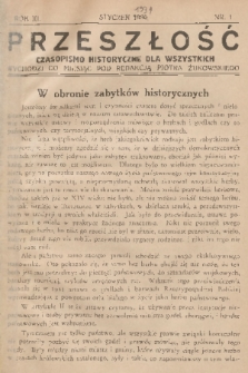 Przeszłość : czasopismo historyczne dla wszystkich. R. 3, 1931, nr 1