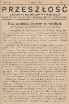 Przeszłość : czasopismo historyczne dla wszystkich. R. 3, 1931, nr 3