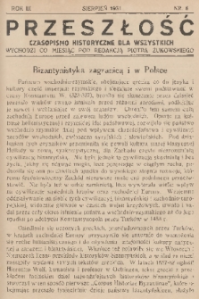 Przeszłość : czasopismo historyczne dla wszystkich. R. 3, 1931, nr 8