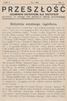 Przeszłość : czasopismo historyczne dla wszystkich. R. 5, 1933, nr 5