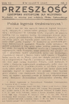 Przeszłość : czasopismo historyczne dla wszystkich. R. 7, 1935, nr 4