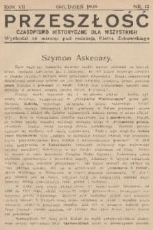 Przeszłość : czasopismo historyczne dla wszystkich. R. 7, 1935, nr 12