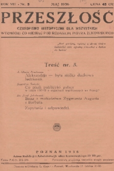 Przeszłość : czasopismo historyczne dla wszystkich. R. 8, 1936, nr 5