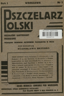 Pszczelarz Polski : niezależny ilustrowany miesięcznik poświęcony rozwojowi postępowego pszczelnictwa w Polsce. 1930, nr 1