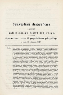 [Kadencja IV, sesja I, pos. 5] Sprawozdanie Stenograficzne z Rozpraw Galicyjskiego Sejmu Krajowego. 5. Posiedzenie I. Sesyi IV. Peryodu Sejmu Galicyjskiego