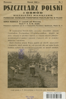 Pszczelarz Polski i Ogród : niezależny ilustrowany miesięcznik z działem „Młody Pszczelarz i Ogrodnik”. 1932, nr 1