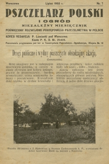 Pszczelarz Polski i Ogród : niezależny ilustrowany miesięcznik z działem „Młody Pszczelarz i Ogrodnik”. 1932, nr 7