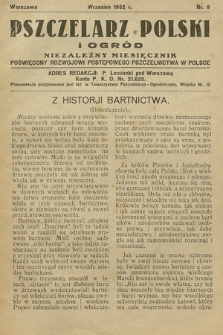 Pszczelarz Polski i Ogród : niezależny ilustrowany miesięcznik z działem „Młody Pszczelarz i Ogrodnik”. 1932, nr 9