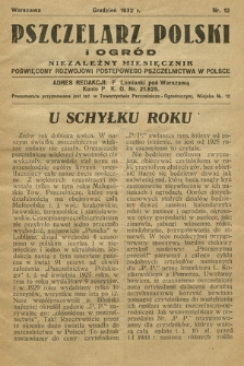 Pszczelarz Polski i Ogród : niezależny ilustrowany miesięcznik z działem „Młody Pszczelarz i Ogrodnik”. 1932, nr 12