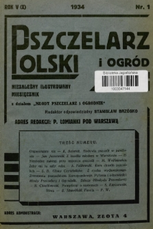 Pszczelarz Polski i Ogród : niezależny ilustrowany miesięcznik z działem „Młody Pszczelarz i Ogrodnik”. 1934, nr 1