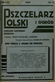 Pszczelarz Polski i Ogród : niezależny ilustrowany miesięcznik z działem „Młody Pszczelarz i Ogrodnik”. 1934, nr 4