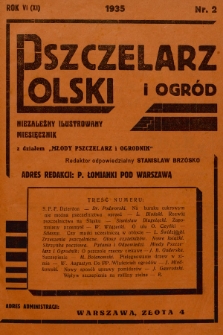Pszczelarz Polski i Ogród : niezależny ilustrowany miesięcznik z działem „Młody Pszczelarz i Ogrodnik”. 1935, nr 2