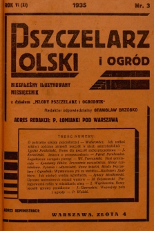 Pszczelarz Polski i Ogród : niezależny ilustrowany miesięcznik z działem „Młody Pszczelarz i Ogrodnik”. 1935, nr 3