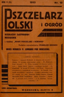 Pszczelarz Polski i Ogród : niezależny ilustrowany miesięcznik z działem „Młody Pszczelarz i Ogrodnik”. 1935, nr 10
