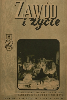 Zawód i Życie : czasopismo poświęcone wiedzy handlowej i zawodom kobiecym. R.3, 1942/43, nr 1a